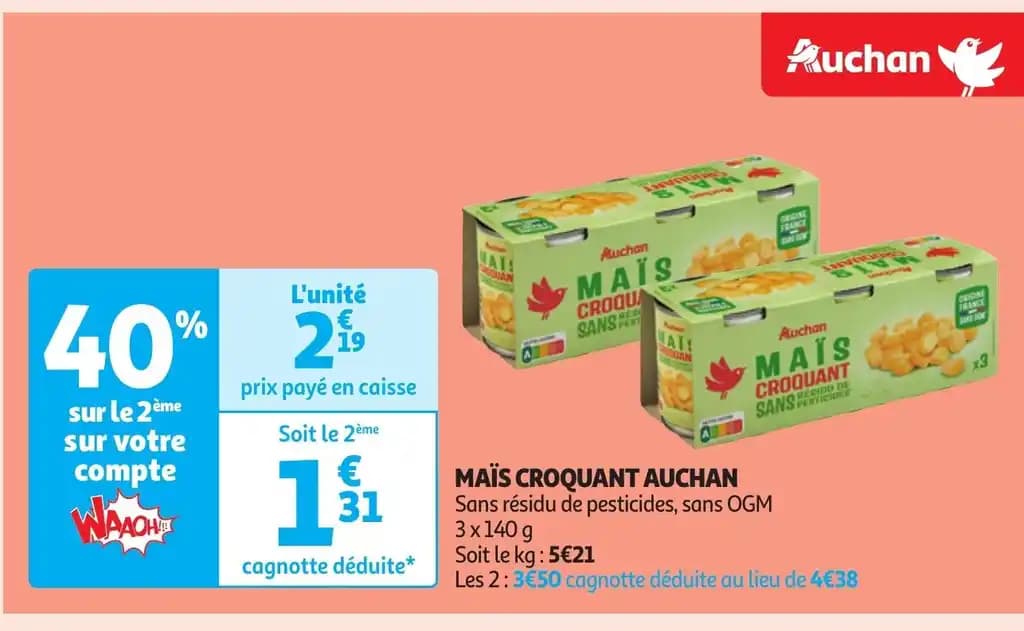 MAÏS CROQUANT AUCHAN Sans résidu de pesticides, sans OGM