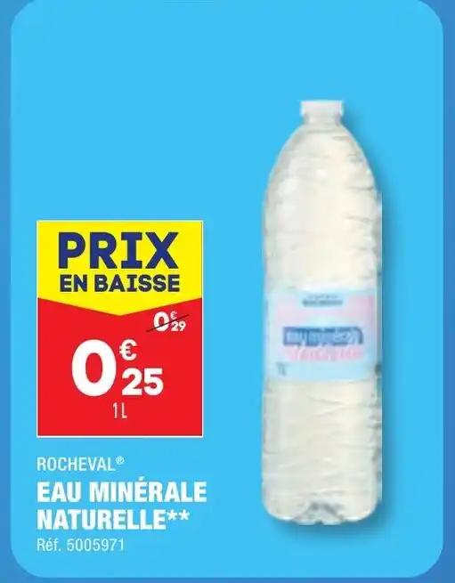 ROCHEVAL® EAU MINÉRALE NATURELLE**