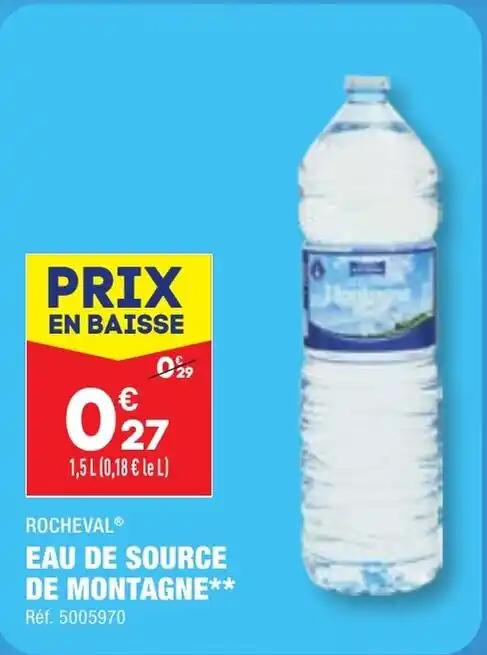ROCHEVAL EAU DE SOURCE DE MONTAGNE**