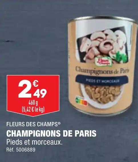 FLEURS DES CHAMPS® CHAMPIGNONS DE PARIS