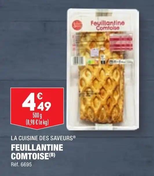 LA CUISINE DES SAVEURS® FEUILLANTINE COMTOISE(B)