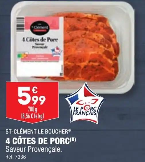 4 CÔTES DE PORC(B) Saveur Provençale.