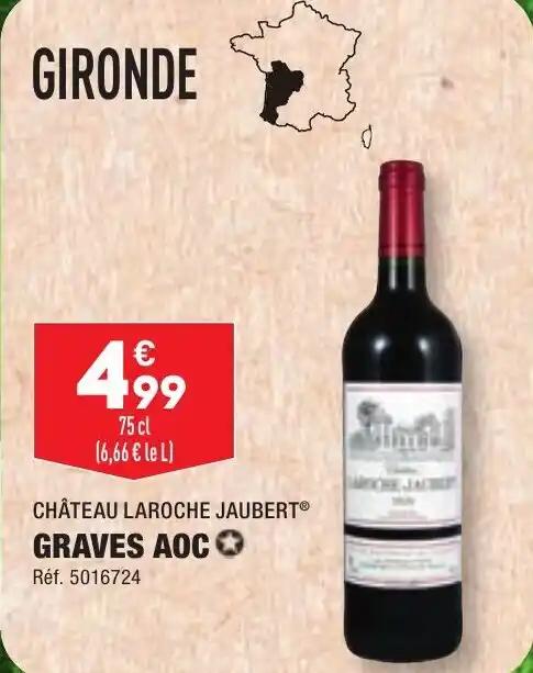 CHÂTEAU LAROCHE JAUBERT® GRAVES AOC✪