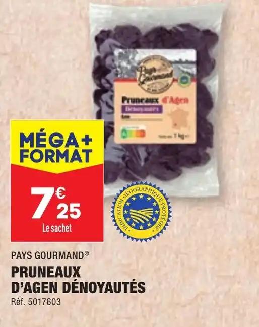 PAYS GOURMAND® PRUNEAUX D'AGEN DÉNOYAUTÉS