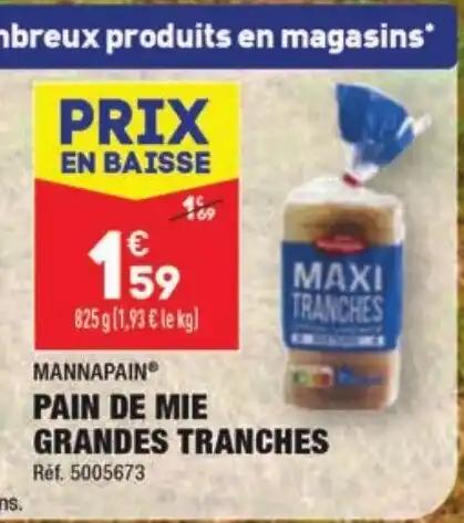 MANNAPAIN PAIN DE MIE GRANDES TRANCHES