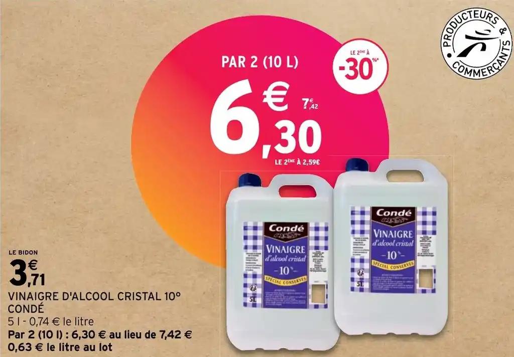 VINAIGRE D'ALCOOL CRISTAL 10° CONDÉ