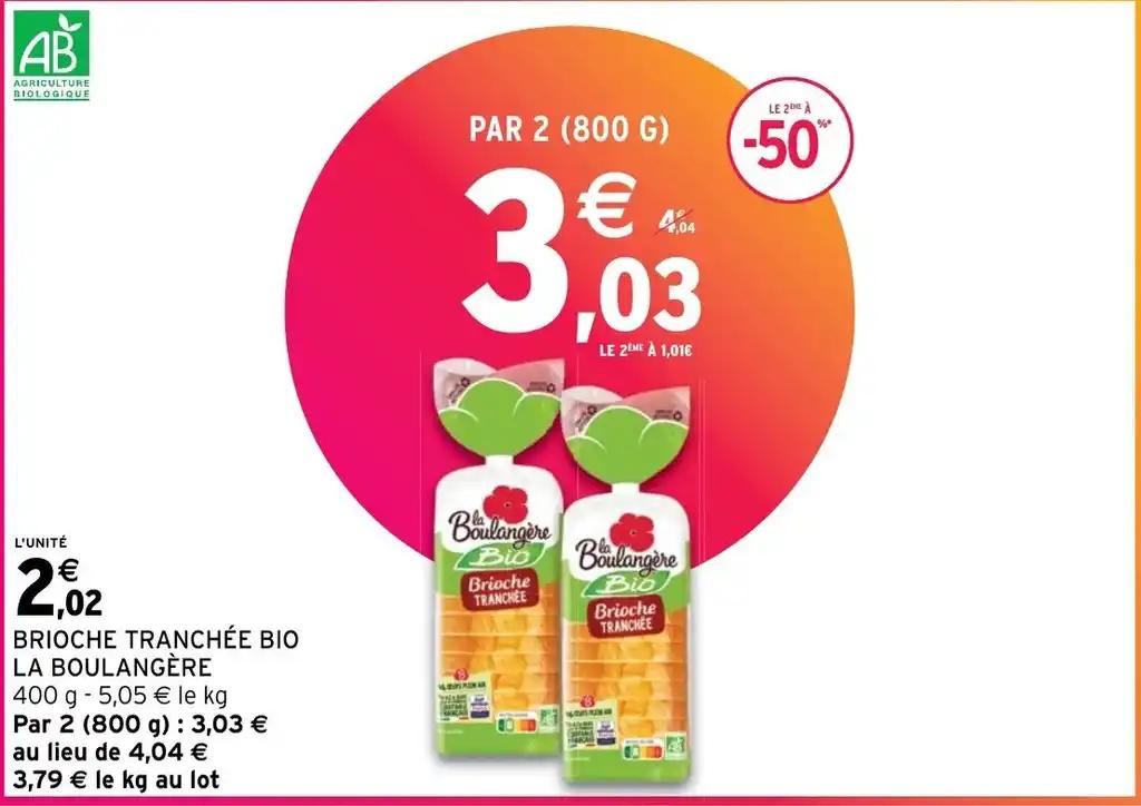 BRIOCHE TRANCHÉE BIO LA BOULANGÈRE