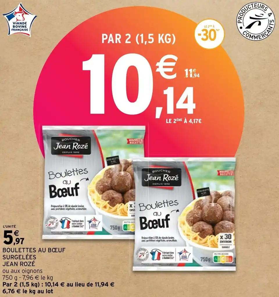 BOULETTES AU BŒUF SURGELÉES JEAN ROZÉ