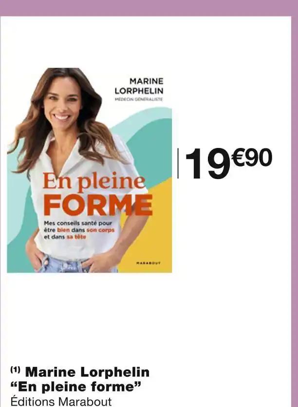 En pleine forme (1) Marine Lorphelin