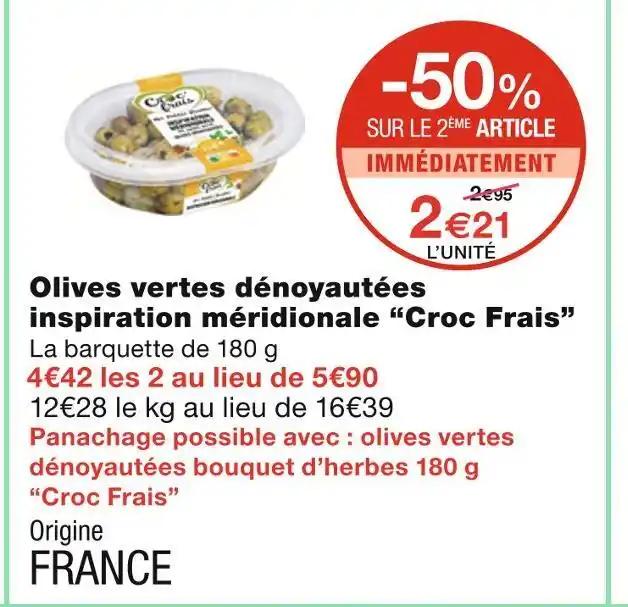 Croc Frais Olives vertes dénoyautées inspiration méridionale