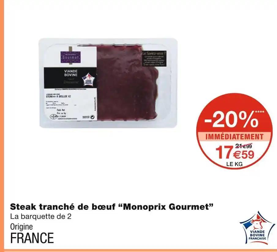 Monoprix Gourmet Steak tranché de bœuf