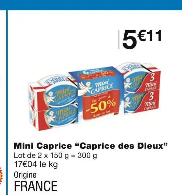 Caprice des Dieux Mini Caprice