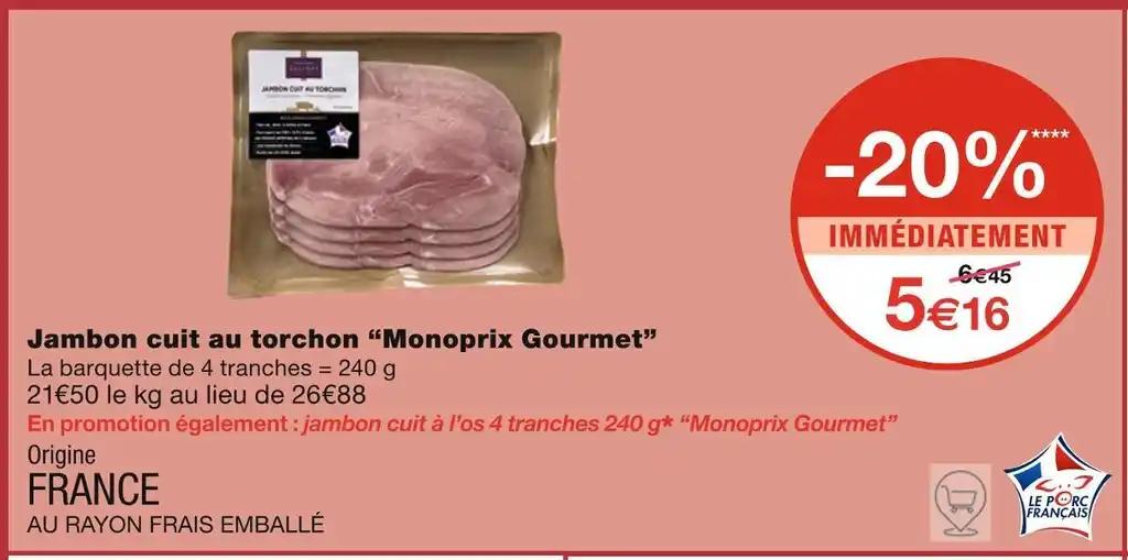 Monoprix Gourmet Jambon cuit au torchon