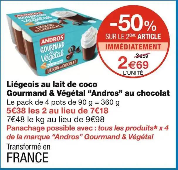 Andros Liégeois au lait de coco Gourmand & Végétal au chocolat