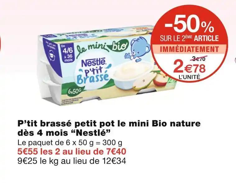 Nestlé P’tit brassé petit pot le mini Bio nature dès 4 mois