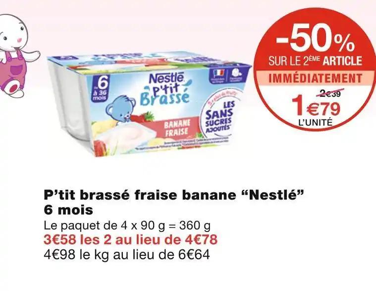 Nestlé P’tit brassé fraise banane 6 mois