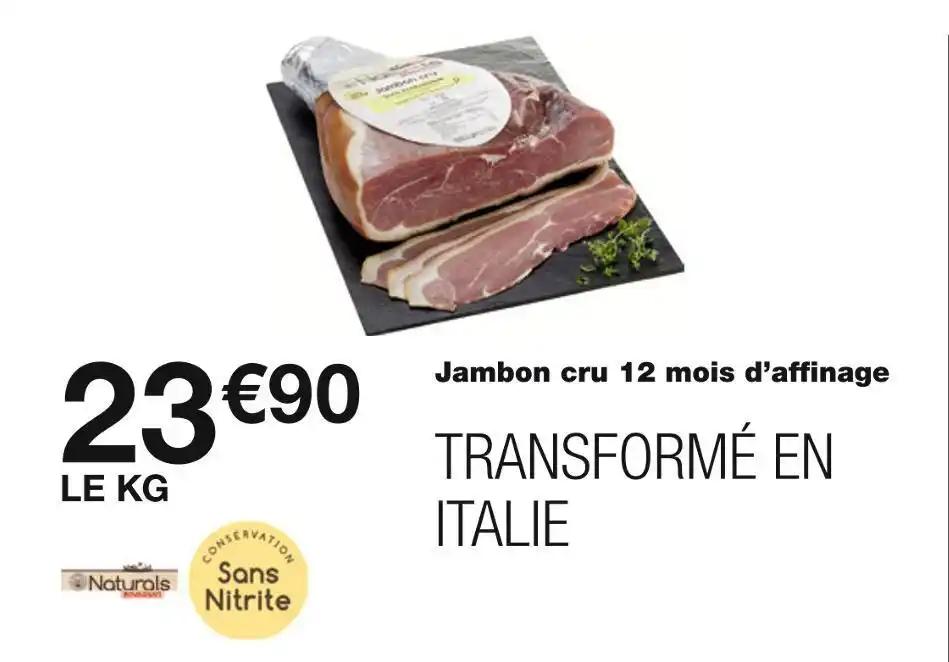 Jambon cru 12 mois d’affinage