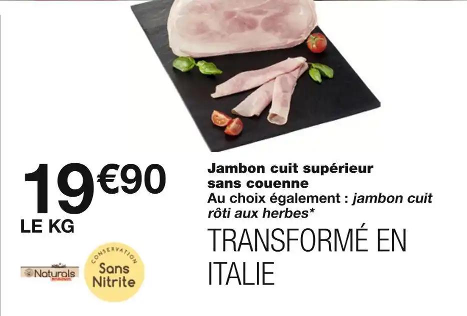 Naturals ROVAGNATI Jambon cuit supérieur sans couenne