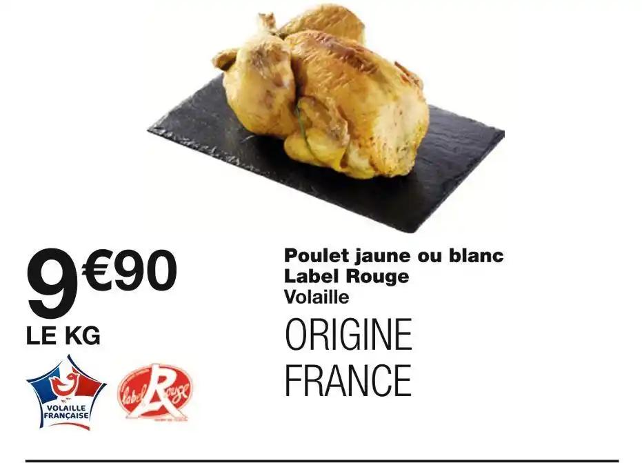 Poulet jaune ou blanc Label Rouge
