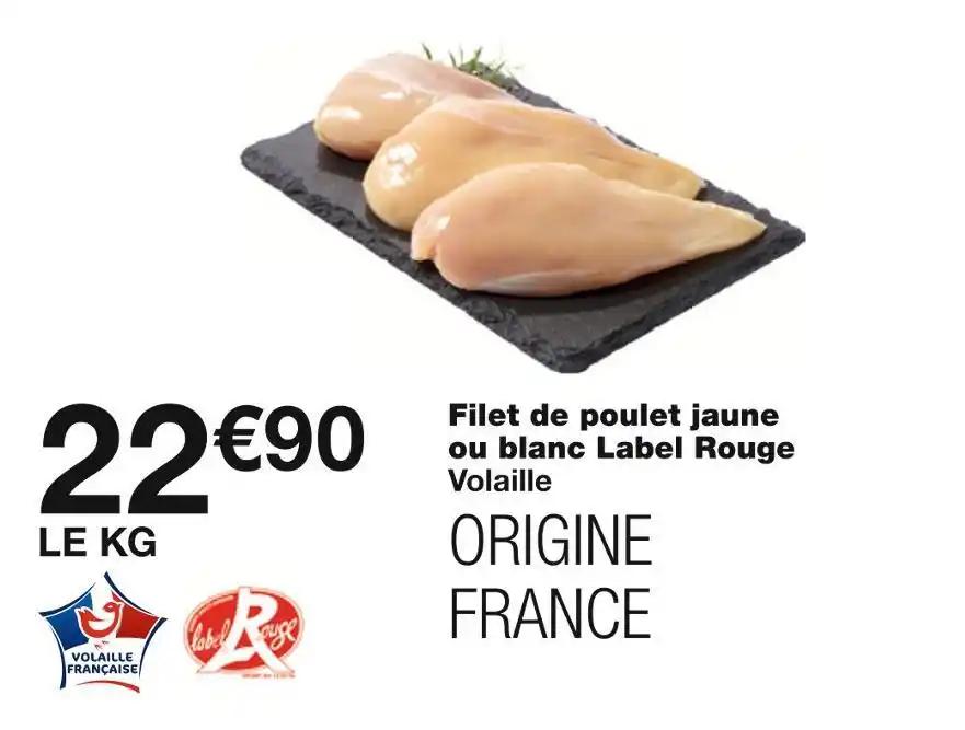 Filet de poulet jaune ou blanc Label Rouge