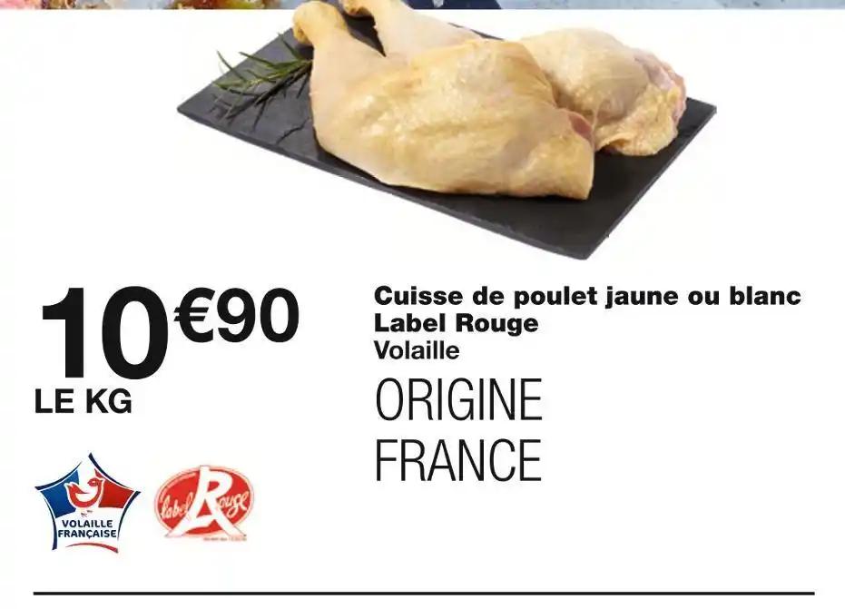 Cuisse de poulet jaune ou blanc Label Rouge