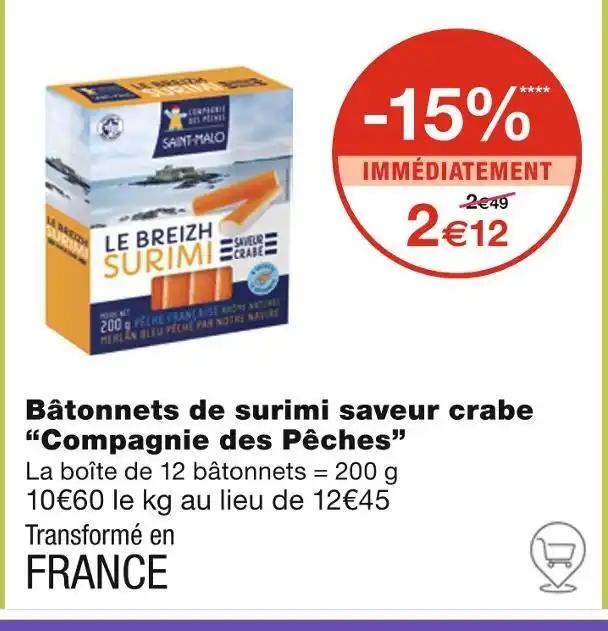 Compagnie des Pêches Bâtonnets de surimi saveur crabe