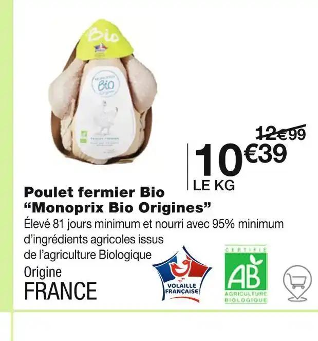 Monoprix Bio Origines Poulet fermier Bio