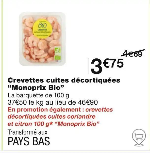 Monoprix Bio Crevettes cuites décortiquées