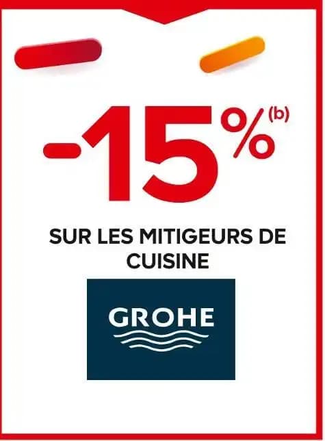 GROHE -15% SUR LES MITIGEURS DE CUISINE GROHE