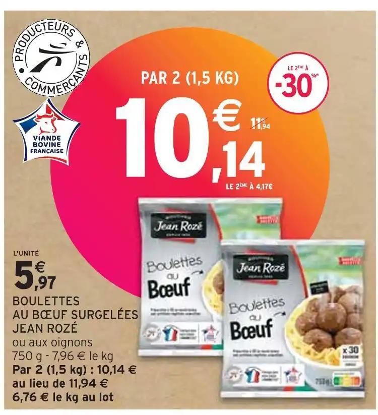 JEAN ROZÉ BOULETTES AU BŒUF SURGELÉES