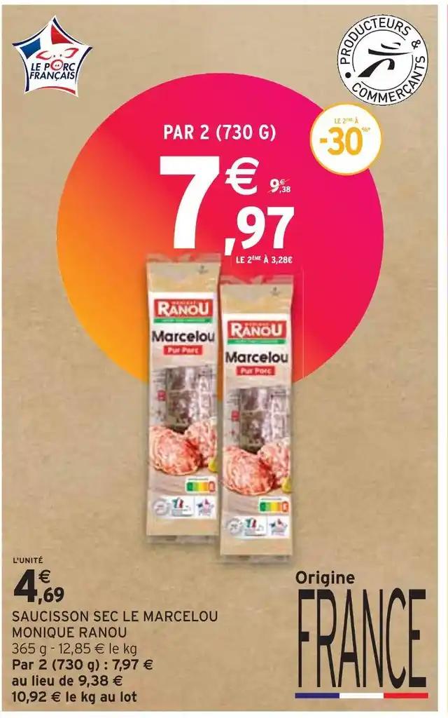 MONIQUE RANOU SAUCISSON SEC LE MARCELOU