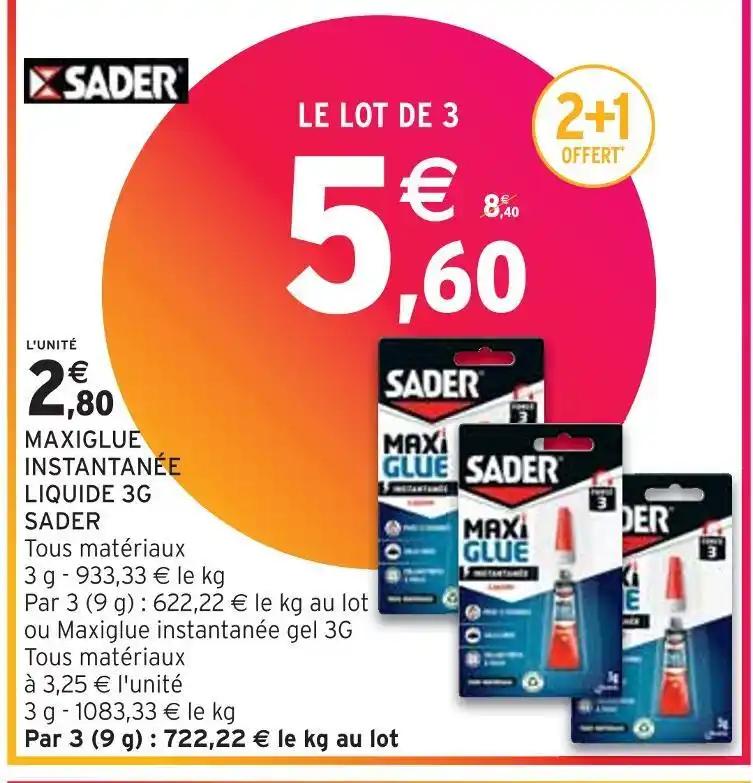 SADER MAXIGLUE INSTANTANÉE LIQUIDE 3G