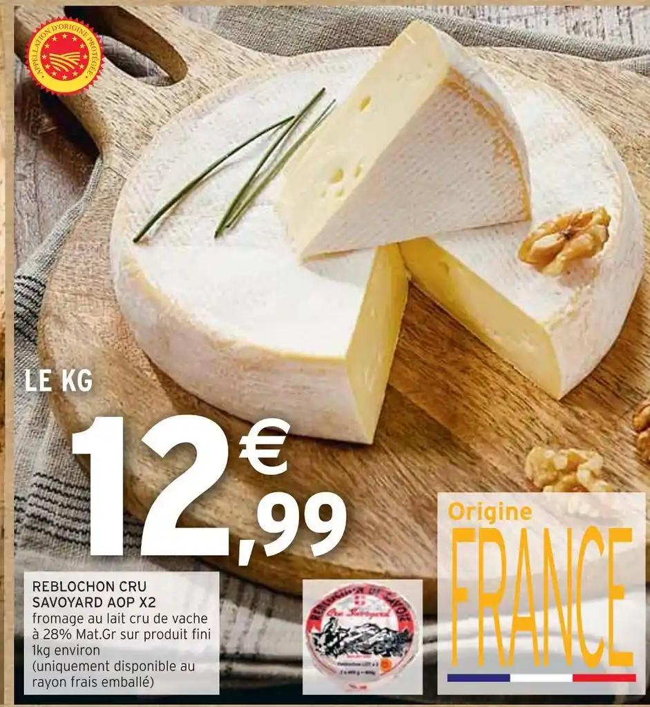 REBLOCHON CRU SAVOYARD AOP X2
