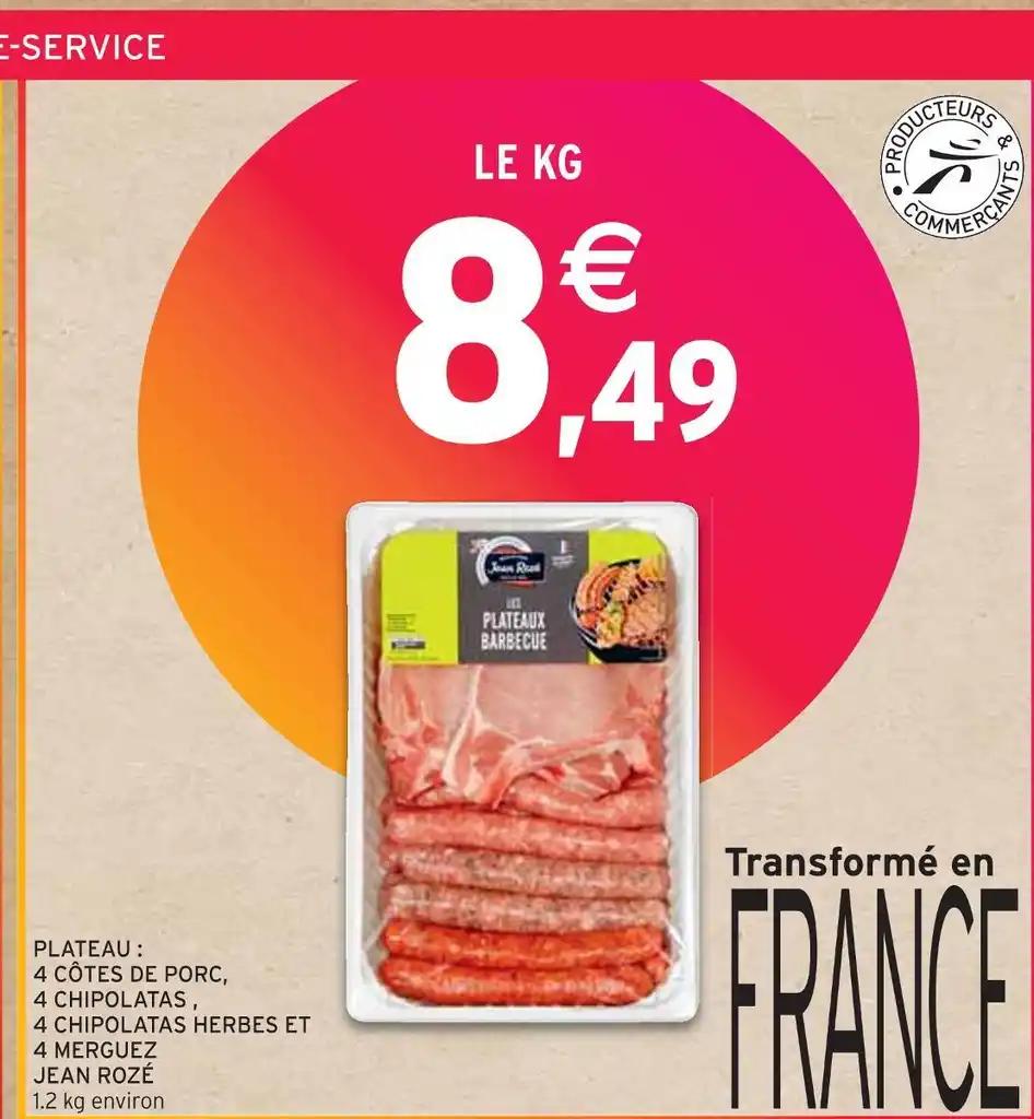 JEAN ROZÉ PLATEAU : 4 CÔTES DE PORC, 4 CHIPOLATAS , 4 CHIPOLATAS HERBES ET 4 MERGUEZ
