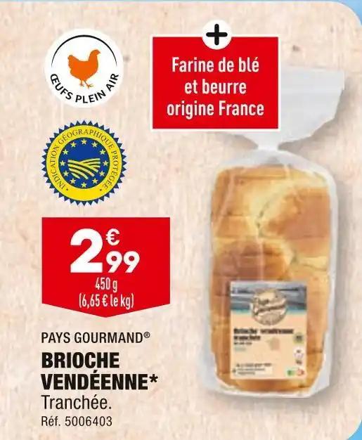 PAYS GOURMAND BRIOCHE VENDÉENNE