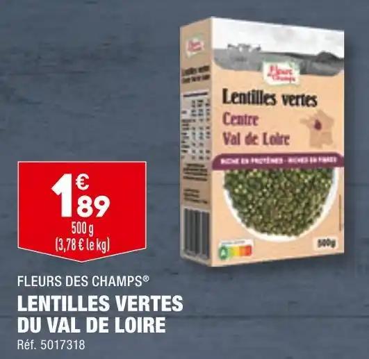 FLEURS DES CHAMPS LENTILLES VERTES DU VAL DE LOIRE