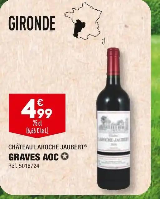 CHÂTEAU LAROCHE JAUBERT GRAVES AOC