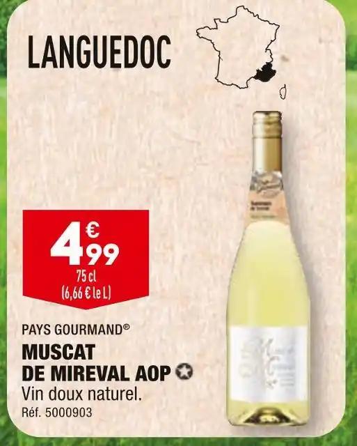 PAYS GOURMAND MUSCAT DE MIREVAL AOP