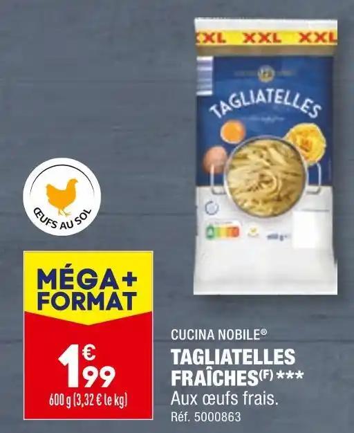 CUCINA NOBILE TAGLIATELLES FRAÎCHES