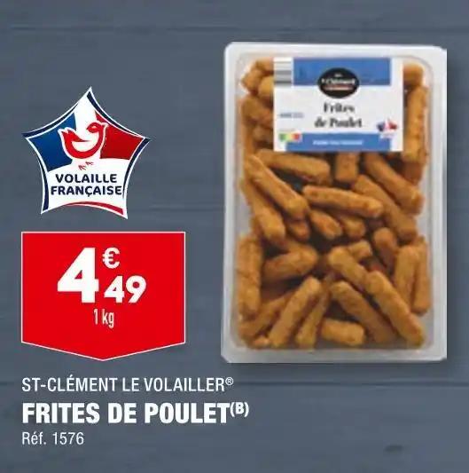 ST-CLÉMENT LE VOLAILLER FRITES DE POULET