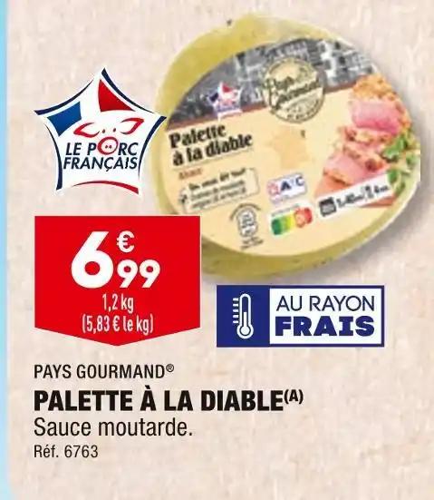 PAYS GOURMAND PALETTE À LA DIABLE