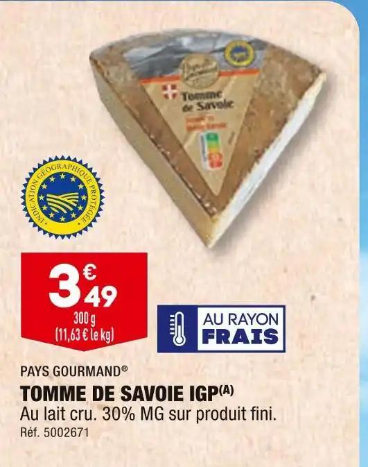 PAYS GOURMAND TOMME DE SAVOIE IGP