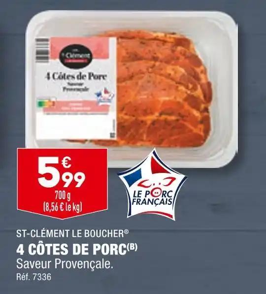 ST-CLÉMENT LE BOUCHER 4 CÔTES DE PORC