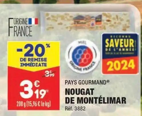PAYS GOURMAND NOUGAT DE MONTÉLIMAR