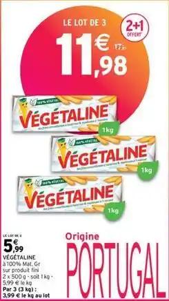 Végétaline - à 100% mat. gr sur produit fini