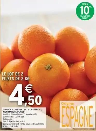 Orange a jus et/ou a dessert mon marché plaisir