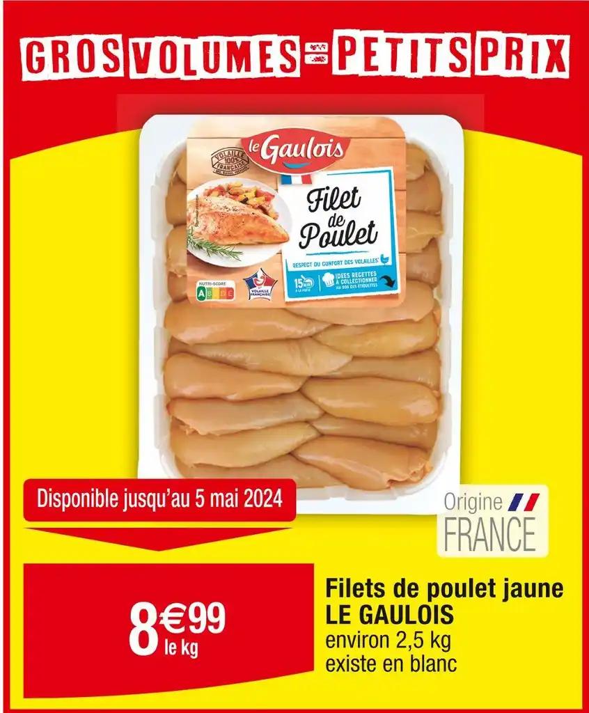 LE GAULOIS Filets de poulet jaune