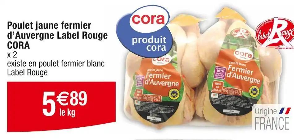CORA Poulet jaune fermier d’Auvergne Label Rouge