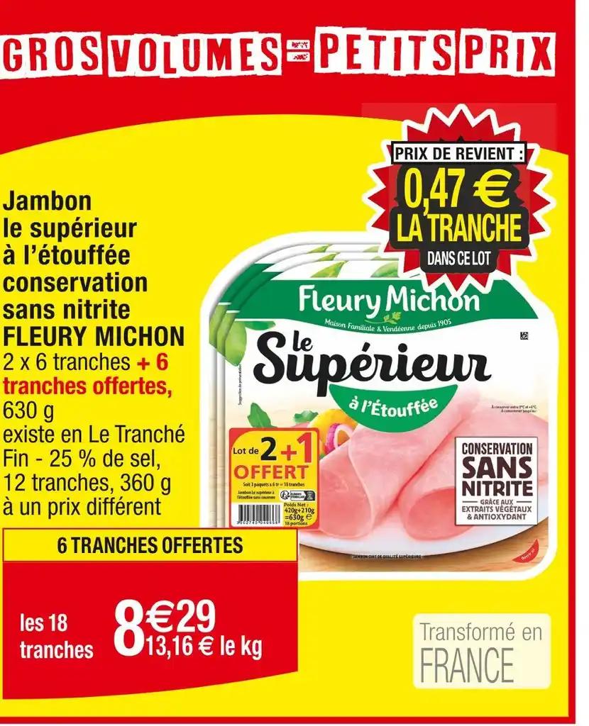 FLEURY MICHON Jambon le supérieur à l’étouffée conservation sans nitrite