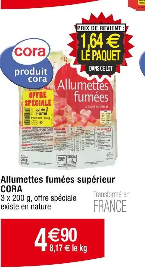 CORA Allumettes fumées supérieur